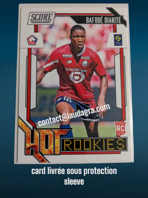 [HOTROOKIES24 N° 2] 2. Bafodé Diakité (LOSC Lille) Rookie Card