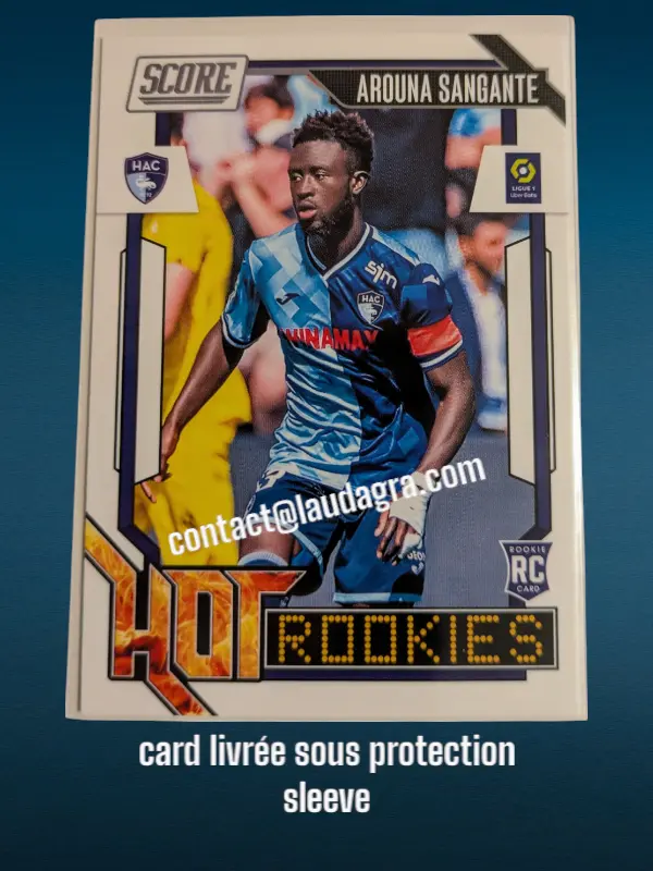 [HOTROOKIES24 N° 8] 8. Arouna Sangante (Havre AC) Rookie Card