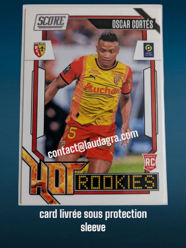 [HOTROOKIES24 N° 18] 18. Óscar Cortés (RC Lens) Rookie Card