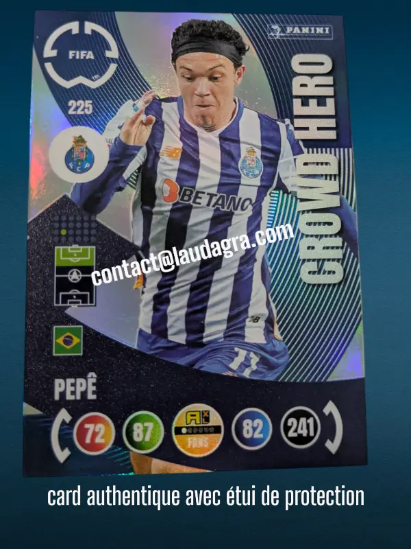 225- Pepé - Crowd Hero  FC porto