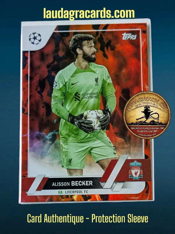 [toppsUEFA23 INF N° 74] Alisson Becker  Liverpool FC  Carte N° 74