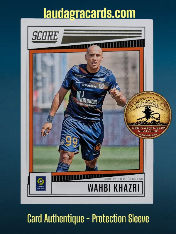 [SCORE23SING-120] Wahbi Khazri Montpellier Herault SC Card N° 120