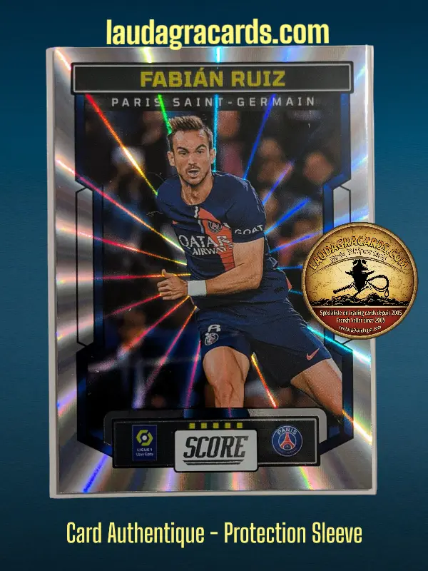 [PANLASER24 N° 137] 137. Fabián Ruiz (Paris Saint-Germain)    Ligue 1 2023/2024   Carte Laser N° 137