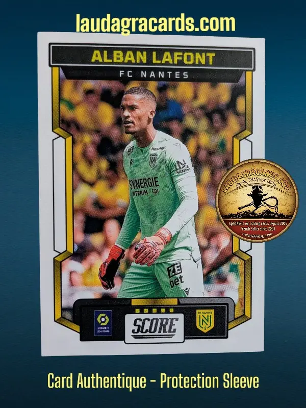[PANSCORE24 N° 40] 40. Alban Lafont (FC Nantes)    Ligue 1 2023/2024   Carte N° 40