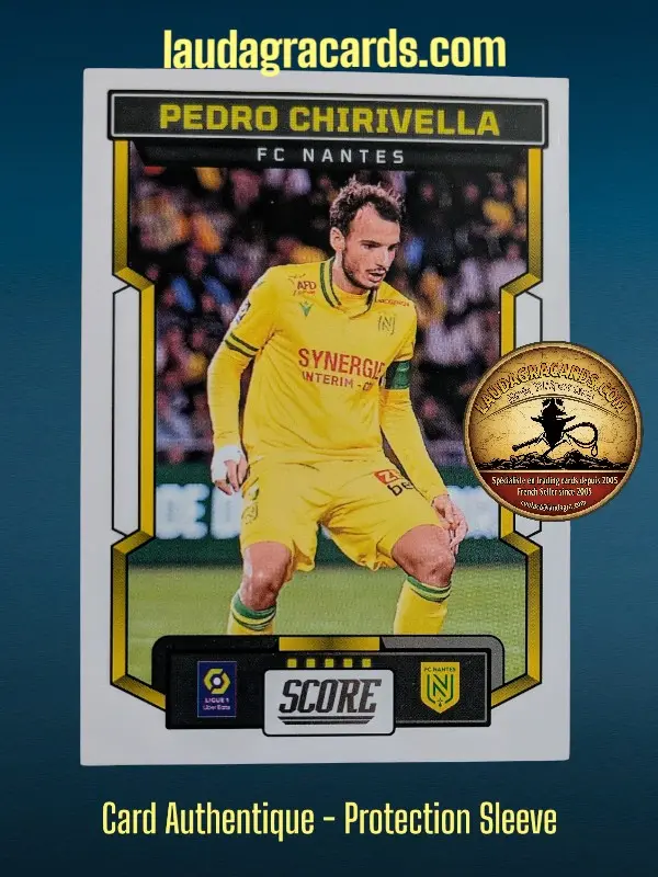 [PANSCORE24 N° 46] 46. Pedro Chirivella (FC Nantes)    Ligue 1 2023/2024   Carte N° 46
