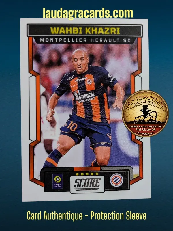 [PANSCORE24 N° 74] 74. Wahbi Khazri (Montpellier Hérault SC)    Ligue 1 2023/2024   Carte N° 74