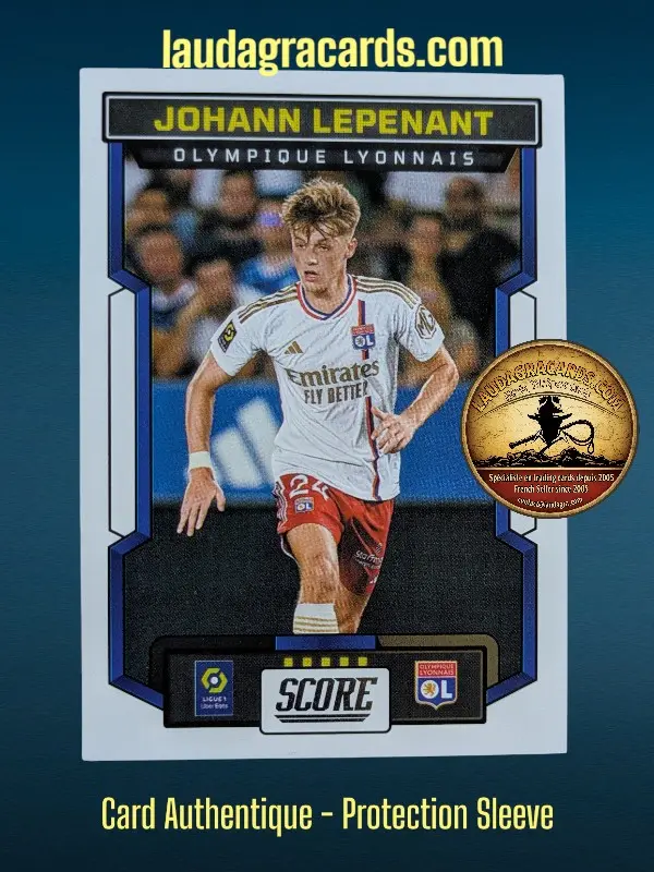 [PANSCORE24 N° 115] 115. Johann Lepenant (Olympique Lyonnais)    Ligue 1 2023/2024   Carte N° 115