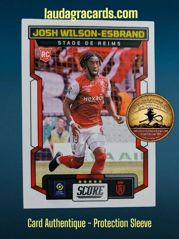 [PANSCORE24 N° 168] 168. Josh Wilson-Esbrand (Stade de Reims) Rookie Card    Ligue 1 2023/2024   Carte N° 168
