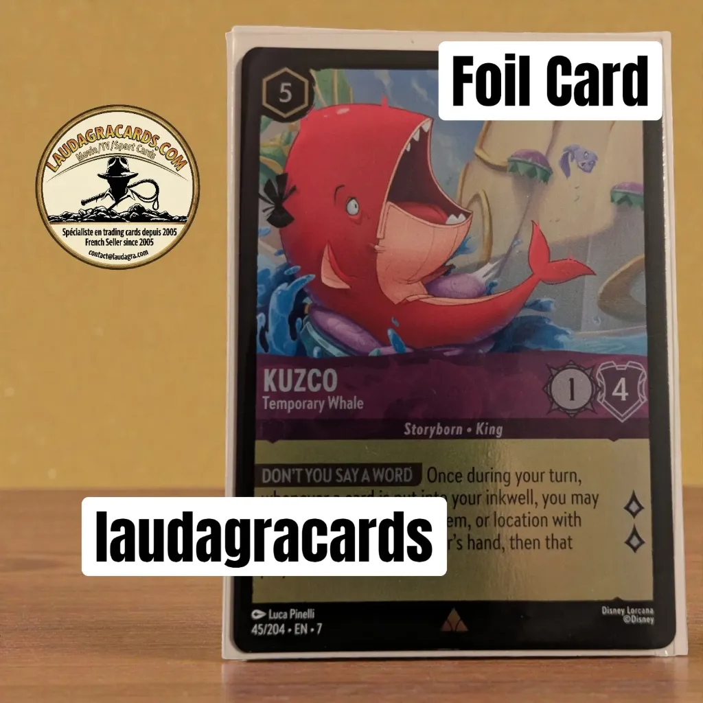 [LORCFOILAZ45] 45  Kuzco - Temporary Whale  Foil Card