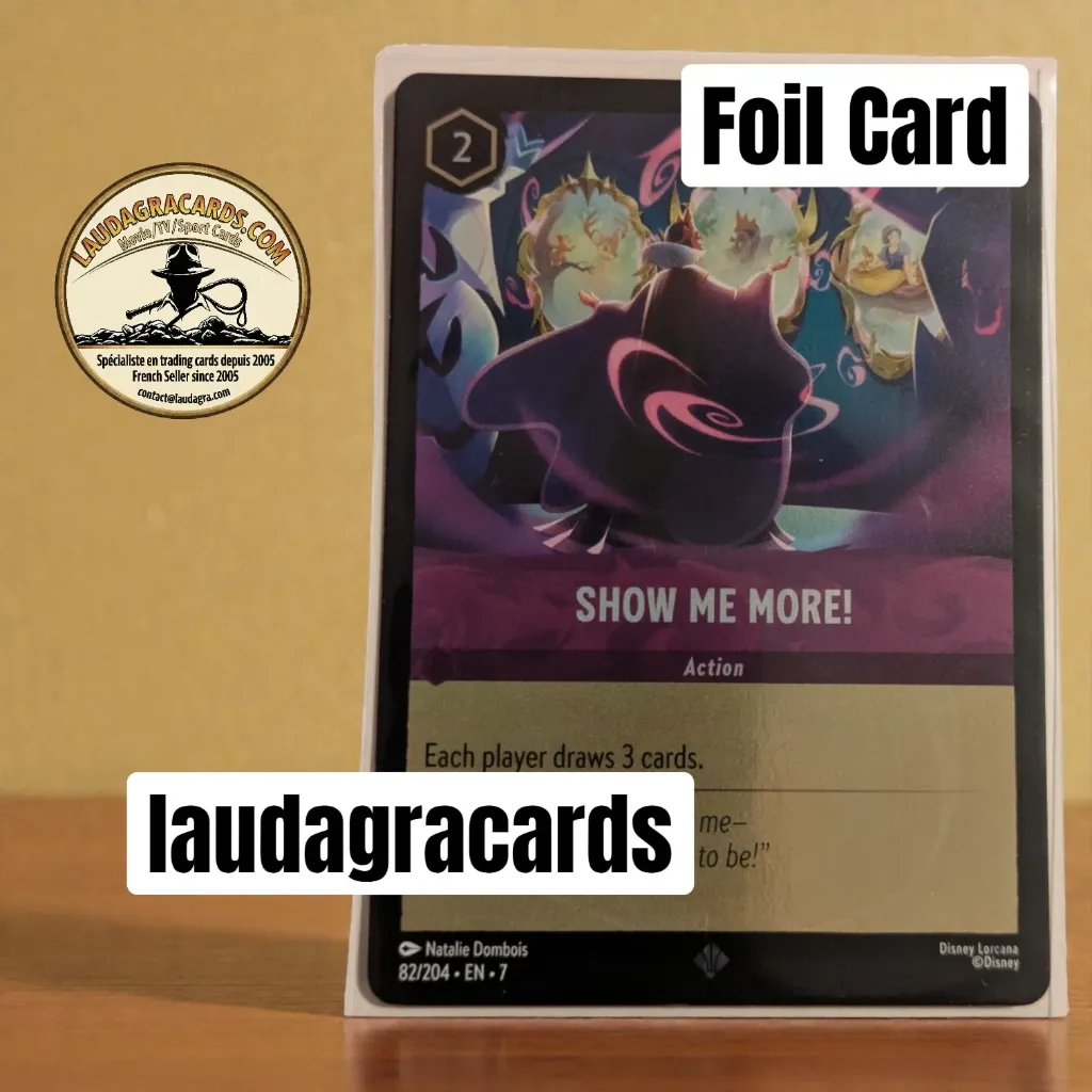 [LORCFOILAZ82] 82  Show Me More!  Foil Card