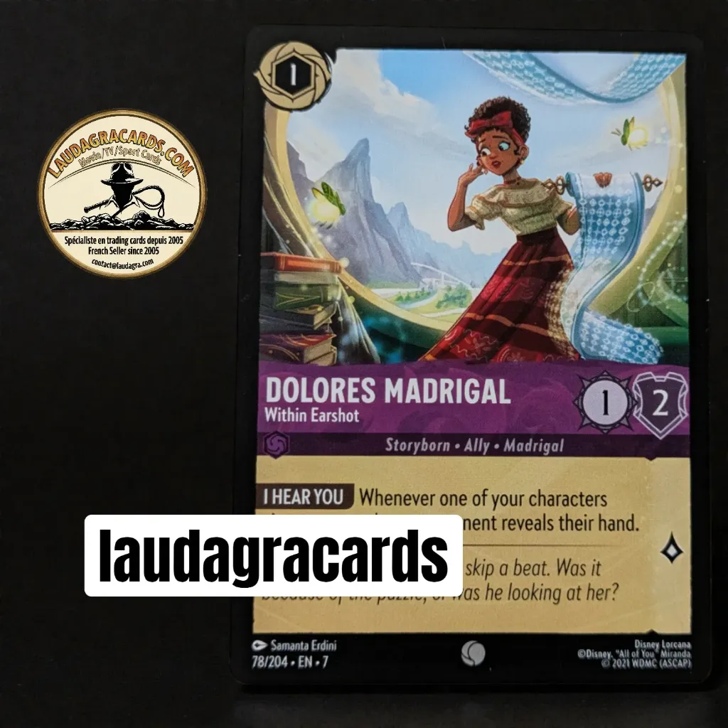 [LORCAZ78] 78  Dolores Madrigal - Within Earshot  Single Card