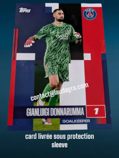 [psgteam2425_1] Gianluigi Donnarumma Card N° 1