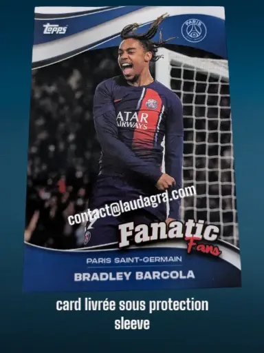 [psgfan2425_FF-1] Bradley Barcola  Fan Set 24/25 Card N° FF-1